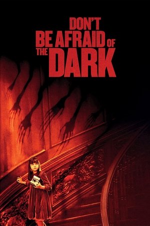 Don\'t Be Afraid of the Dark